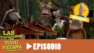 Las Vacaciones De Tulio, Patana Y El Pequeño Tim - Episodio 01 - El Parque