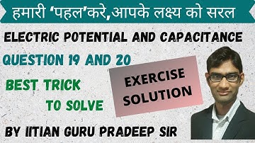 Class 12 Physics  NCERT Solutions|Chapter 2|   Q 2.19 And Q 2.20 By IITian