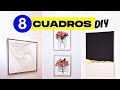8 IDEAS DE Cuadros ELEGANTES / DIY económicos DIY 2025