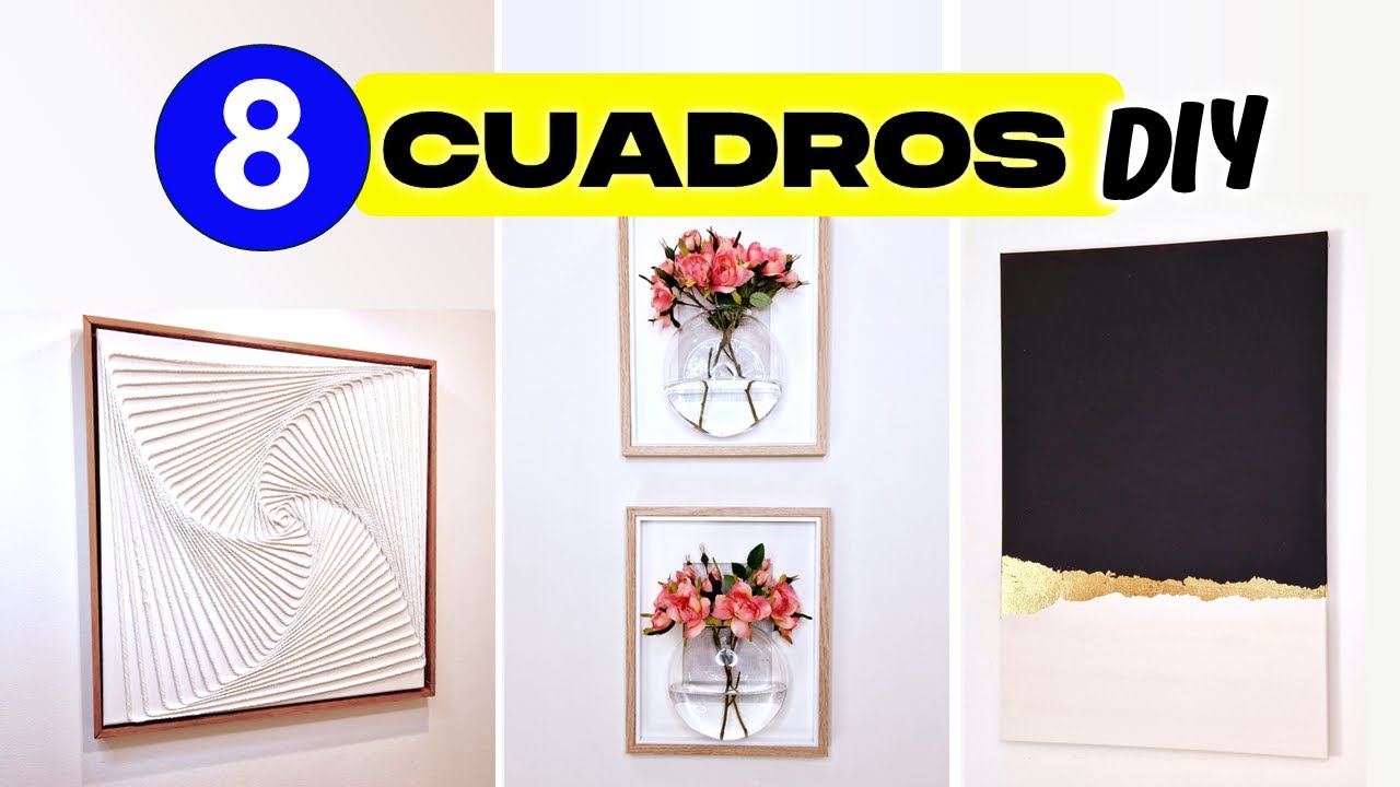 8 IDEAS DE Cuadros ELEGANTES / DIY económicos DIY 2025