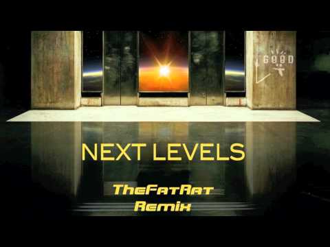 Avicii - Next Levels (TheFatRat Remix) : Must Hear