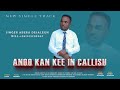 Singer Abera Desalegn Anoo Kan Kee Hin Callisu Singer Abera Desalegn Anoo Kan Kee Hin Callisu