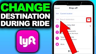 How To Change Destination Of Lyft During Ride 2025 - Easy Guide