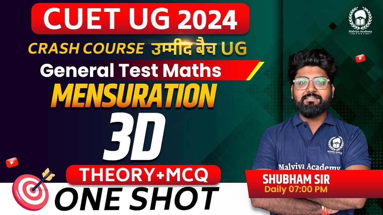 Mensuration 3D one shot (Theory+ MCQ) | CUET UG 2024 | GT Maths crash ...