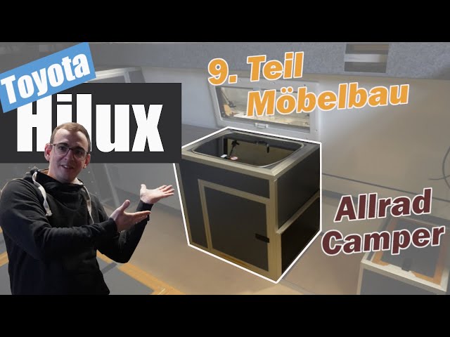 Camper Ausbau - 9.Teil Möbelbau 