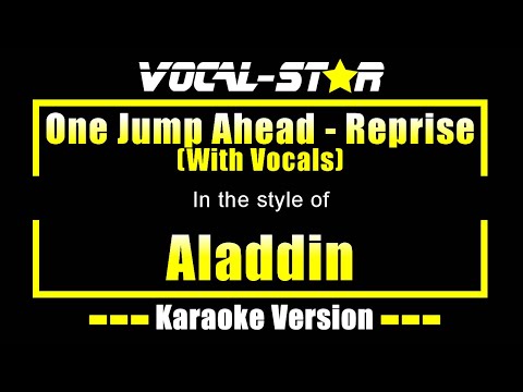 One Jump Ahead Reprise With Vocals Karaoke Aladdin Disney Karaoke Version 