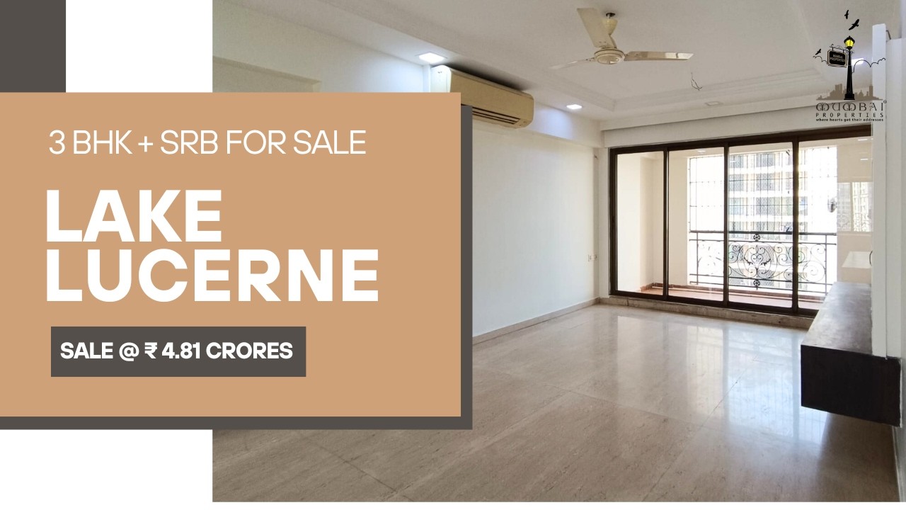 1️⃣ 🏡 Expansive 3 BHK + SRB For Sale in Lake Lucerne, Powai | Premium Living in a Prime Address ✨