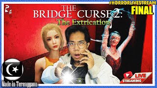 *SERAM!* I!!🔴 The Bridge Curse 2 FINAL (Malaysia) #HorrorLivestream screenshot 3