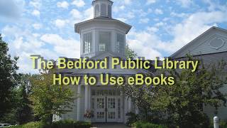 How to use eBooks with the Bedford (NH) Public Library