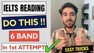 EASY WAY TO GET 6 BAND IN READING | IELTS READING TIPS AND TRICKS | IELTS READING