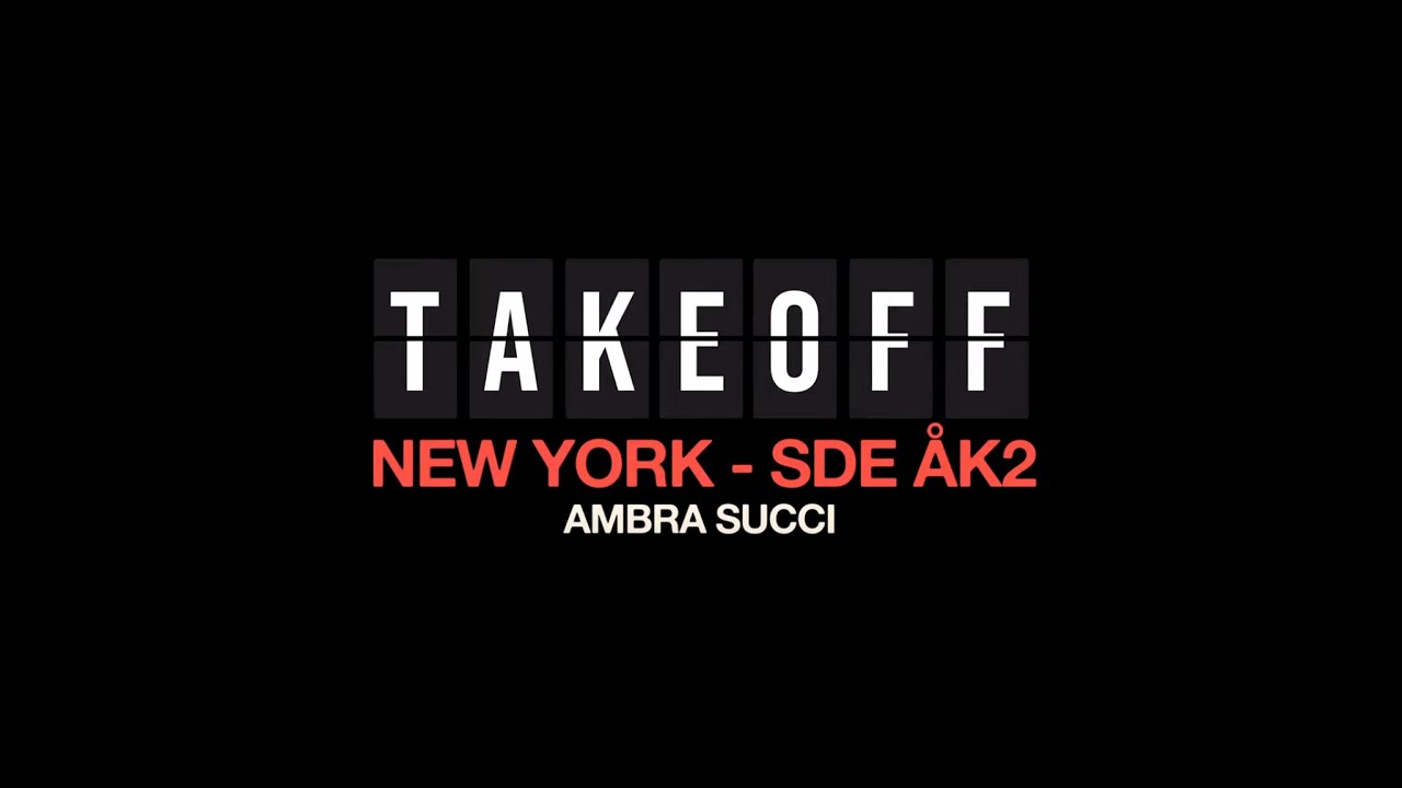 TAKEOFF - NEW YORK (SDE ÅK2)