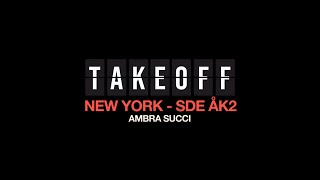TAKEOFF - NEW YORK (SDE ÅK2)