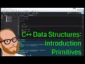 Data Structures in C   – Intro to C   – Day 2 – Primitives