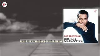 Broery Marantika - Jangan Ada Dusta Diantara Kita (Versi Keroncong) (Official Audio)