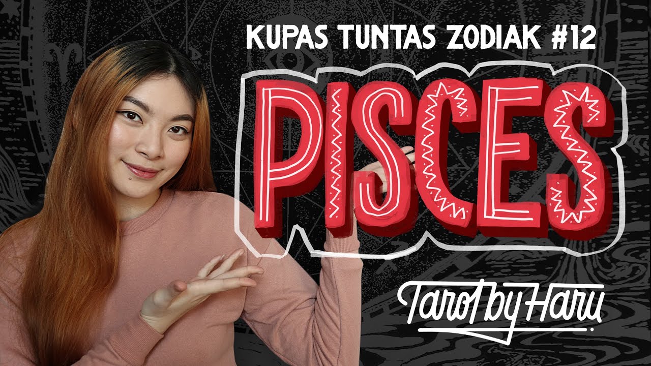 Kupas Tuntas Zodiak : Pisces