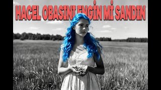 Hacel Obasini Engi̇n Mi̇ Sandin (70S Psychedelic Anatolian Rock)