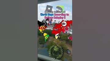 World Maps According to Nations Roleplay 2 In @ItzThaiAnimations Server