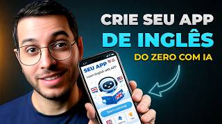 Criei um APP de idiomas do ZERO com IA - SEM PROGRAMAR!