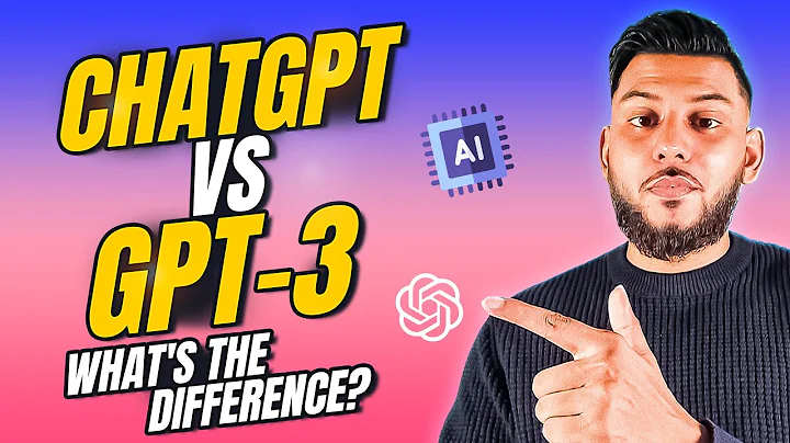 ChatGPT VS GPT-3 - What Is The Difference?! - 天天要闻