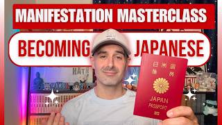 I MANIFESTED THE IMPOSSIBLE (How I Became a Japanese Citizen)