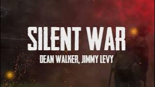 Dean Walker, Jimmy Levy - Silent War