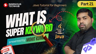 What is super keyword in java #javaprogrammingforbeginners #javascript | Ingenious TechHub 😍