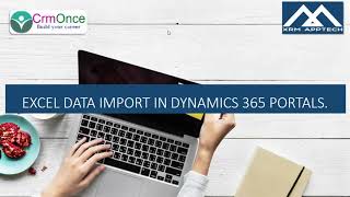 Excel Data Import in Dynamics 365 CRM Portals
