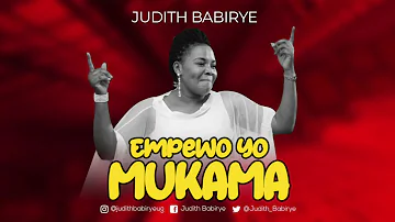 EMPEWO YO (YESU) MUKAMA by Judith Babirye