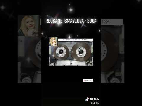 Reksane Ismayilova-2004( kohne mahnilar)