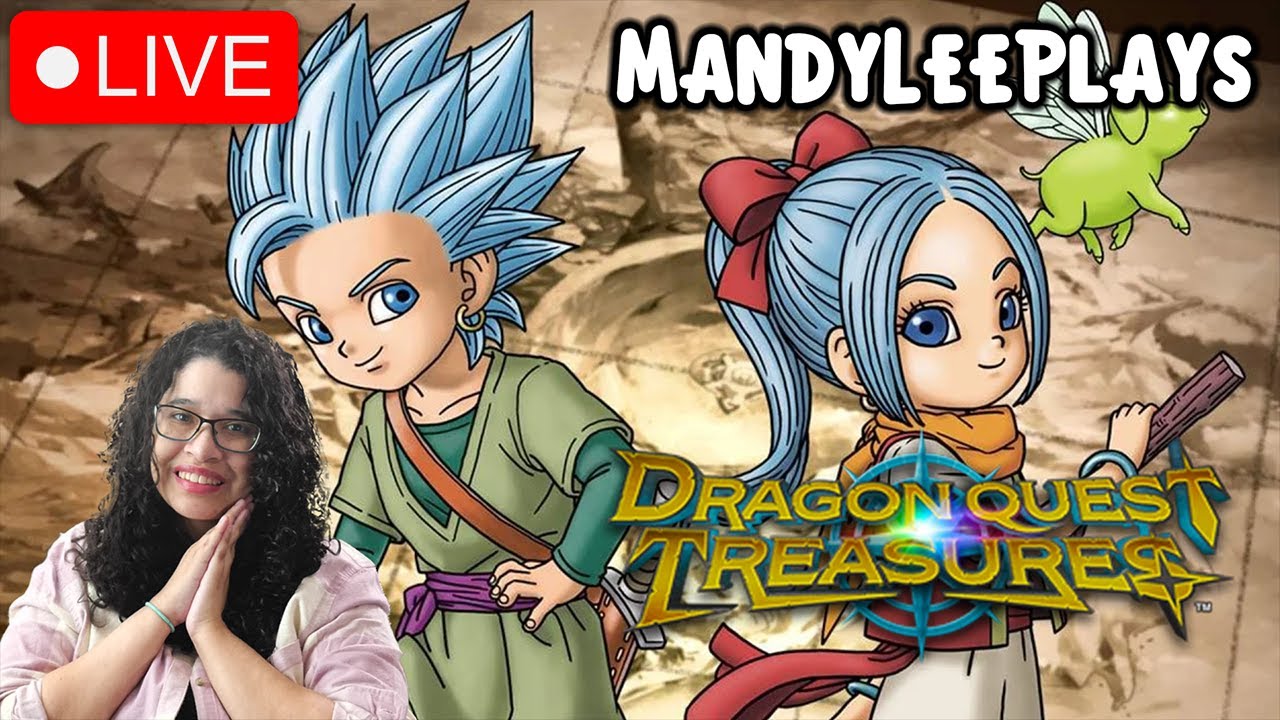 Mandyleeplays Dragon Quest Treasures - First Impressions!!