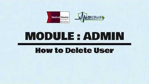 [ MeDCReSt ] Admin Module - 5) How to Delete User