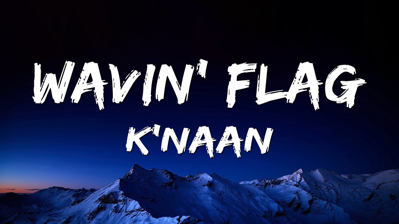 K'NAAN Wavin' Flag (Lyrics) (CocaCola Celebration Mix) YouTube