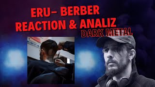 Eru - Berber | ANALİZ & TEPKİ !!! Resimi