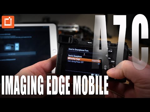 Sony Imaging Edge Mobile Tutorial Using A7C and iPad