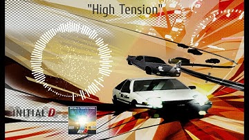 Initial D Fourth Stage Soundtrack - High Tension