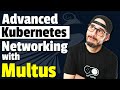 Advanced kubernetes networking with multus its easier than you think