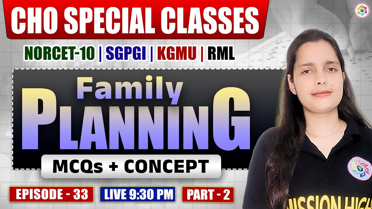 CHO Important MCQs Series | Family planning MCQs + Concept | Class-33 | CHO/Nursing Officer Exam