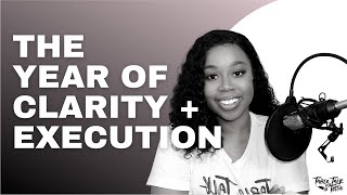 2020: THE YEAR OF CLARITY & EXECUTION | TABLE TALK WITH TOTTIE EPISODE 77