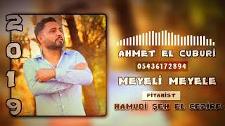 Ahmet El Cuburi - Meyyele Şarkısı (2019) الفنان احمد الجبوري