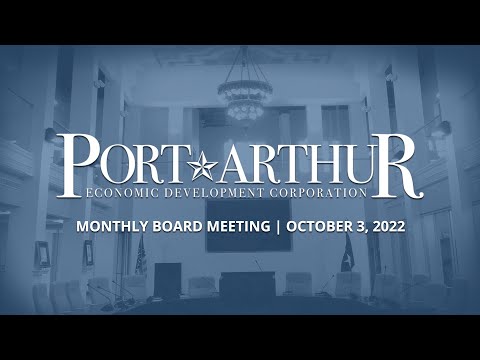 Port Arthur EDC | October 3, 2022 Meeting