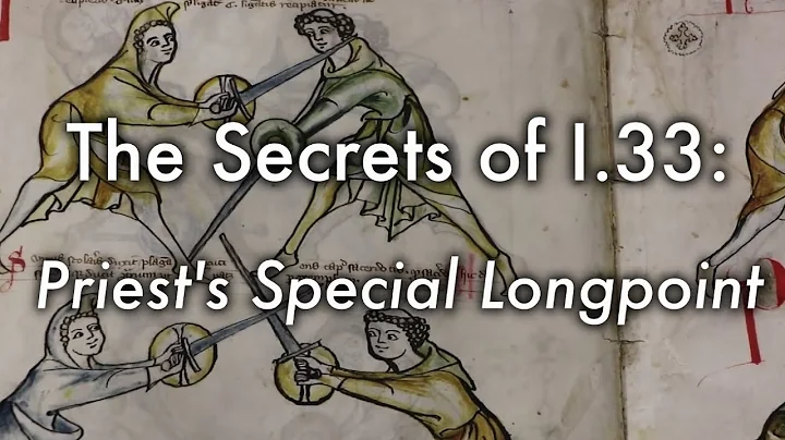 The Secrets of I.33: Priest's Special Longpoint