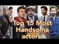Top 15 Most Handsome Turkish Actor's