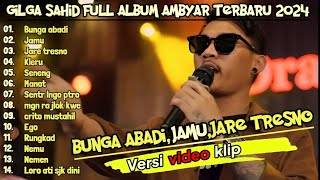 Download Lagu GILGA SAHID \ MP3 Download Lagu GILGA SAHID \ MP3