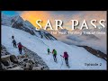 Sar Pass Trek : A Journey to the Top of the Himalayas with YHAI - Part 2 | #kasol