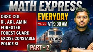 OSSC CGL, RI AMIN, Forest Guard, Excise Constable, Odisha SI 2026 | Maths Class By Kanhu Sir #37