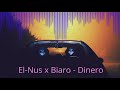 El Nus X Biaro - Dinero (Official Release)