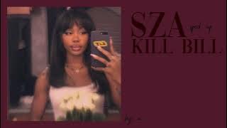 sza - kill bill (sped up   pitched to perfection)