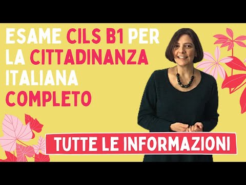 Esame CILS B1 per la cittadinanza italiana COMPLETO scritto e orale 2022: ecco come sono le prove!