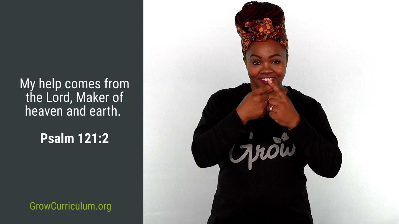 September Memory Verse in ASL. -- Psalm 121:2