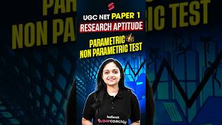 UGC NET Paper 1 | Parametric Test Vs Non Parametric Test #ugcnet #parametrictest #researchaptitude